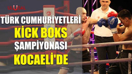 Türk Cumhuriyetleri Kick Boks Şampiyonası Kocaeli'de yapıldı